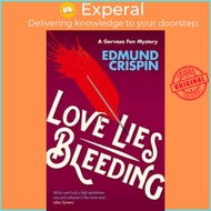 Love Lies Bleeding by Edmund Crispin (UK edition, paperback)