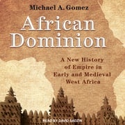 African Dominion Michael Gomez