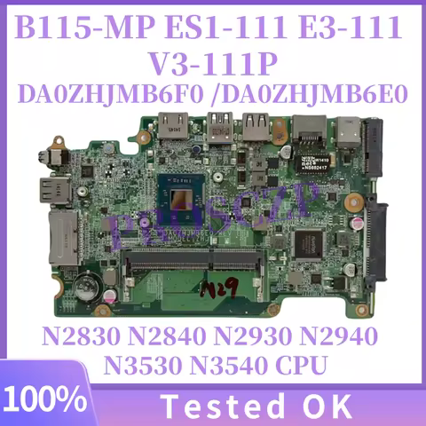 DA0ZHJMB6F0 DA0ZHJMB6E0 For Acer Aspire B115-MP ES1-111 E3-111 V3-111P Laptop Motherboard With N2840
