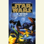 Star Wars: X-Wing: Iron Fist Aaron Allston