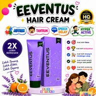 EEVENTUS ORIGINAL HQ | AURA HAIR CREAM AUTISM SPEECH DELAY TANTRUM EVENTUS