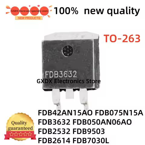 10-20pcs/lot 100% new FDB075N15A FDB3632 FDB42AN15AO FDB2532 TO263 FDB9503 FDB2614 FDB7030L FDB050AN