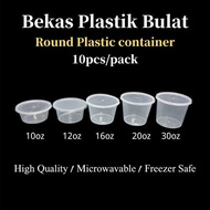 BEKAS PLASTIK BULAT 10PCS/PACK ROUND PLASTIC CONTAINER 10OZ/12OZ/16OZ/20OZ/30OZ
