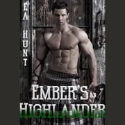 Ember's Highlander EA Hunt