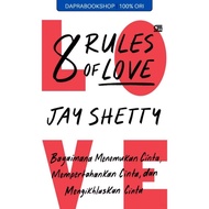 8 Rules of Love - Jay Shetty - Gramedia