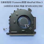 new laptop fan for Lenovo IdeaPad Slim 3 14IRH10 83K0 FAN 5F10S14201/202