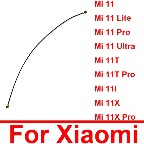 Signal Antenna Flex Cable For Xiaomi Mi 11 11T Pro Mi 11 Ultra Mi 11i Mi 11X Pro Signal Wifi Connect
