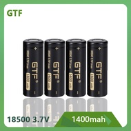 GTF  3.7V 18500 1400mAh lithium-ion Rechargeable Battery