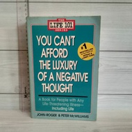 You Can't Afford The Luxury Of A Negative Thought
