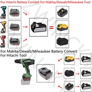 Adapter Converter For Hitachi/Hikoki 18V Li-Ion Battery change to For Makita/Dewalt/Milwaukee 18V Li