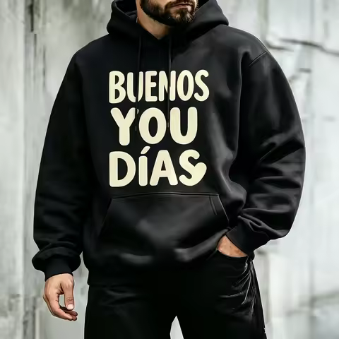 Buenos You Dias Letter Graphic Hoodie Men Women Loose Hooded Sweatshirt Funny Text Print Pullover No