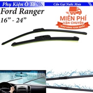 Cần gạt nước mưa ô tô Ford Ranger 2016 silicon cao cấp - 16" x 24" - 40cm x 60cm