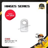 METAL DOOR EAR 1/4'' x 1'' x 2'' C005