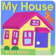 My House by Byron Barton