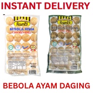 INSTANT DELIVERY - RAMLY BEBOLA AYAM & DAGING CHICKEN MEATBALL / MEAT BALL RAMLI BEEF