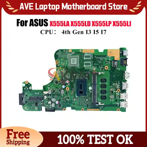 X555LA Laptop Motherboard For ASUS X555LD FL5800L FL5600L R557L R556L X555LP DX992L W519L VM590L VM5