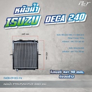 หม้อน้ำ // ISUZU / EURO3 // DECA360/ DECA300-240 // DECA345 // DECA 240// (อลุมิเนียม-ไฟเบอร์) * ของ