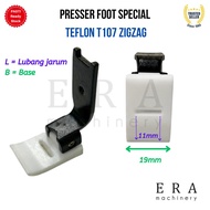 Sewing Presser Foot ZIGZAG Teflon T107 6mm 8mm 9mm 11mm