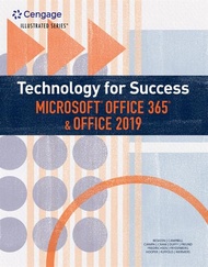 Technology for Success and Illustrated Series™ Microsoft Office 365 & Office 2019 (MindTap Course Li