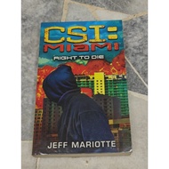 CSI Miami: Right To Die| **Used**| Jeff Mariotte| Pocket Books