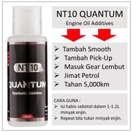 NT10 Quantum2 Motorcycle Synthetic Engine Oil Additive y15zr y16zr lc135 ex5 rs150r vf3i Minyak Hita