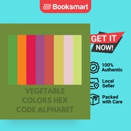 VEGETABLE COLORS HEX CODE ALPHABET - Paperback - English - 9798868974663