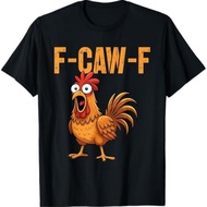 S-5XL Baju F-Caw-F Graphic T-shirt Funny Chicken Humor F-Caw-F Quote Rooster Meme Shirt for Lelaki &