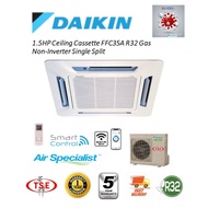 Daikin (FFC35A) 1.5HP Ceiling Cassette Type Air Cond Non-Inverter R32 Gas Buit in Wifi Adaptor (Per 