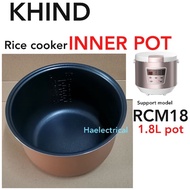 1.8Liter KHIND RCM18 Rice Cooker Inner Pot RCM18