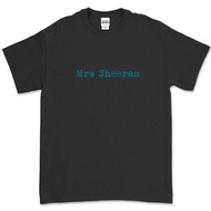 Mrs. T-shirt. Sheeran Font Ed Sheeran T-Shirt