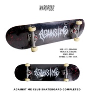 Complete Skateboard Against me Size 8*31.25 Inches