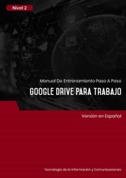 Google Drive Para Trabajo Nivel 2 Advanced Business Systems Consultants Sdn Bhd