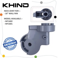 Wall Fan Neck Joint | ORIGINAL KHIND Neck Joint For 16" Wall Fan WF1602 WF1601