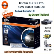 Osram หลอดไฟหน้า รถยนต์ XLZ 3.0 Pro 8000LM 6000K Toyota Champ แถมฟรี LED T10  รับประกัน 1 ปี