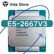 Second-Hand Zhiqiang E5 2667V3 E5-2667V3 E5-2667 V3 E5 2667 V3 3.2 GHz 20M 135W LGA 2011-3 XUNK