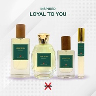 LOYAL TO YOU BY SOLID PERFUME