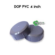 4 Inch PVC Paralon Cap - 4 Inch PVC Cap DOP 4"