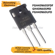NEW 100% quality FGH40N60UFD 40N60UFD FGH40N60SMD 40N60SMD FGH40N60SFD 40N60SFD FGH40N60 TO-247 IGBT
