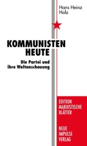 Kommunisten heute Hans Heinz Holz