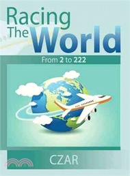 Racing the World ─ From 2 to 222