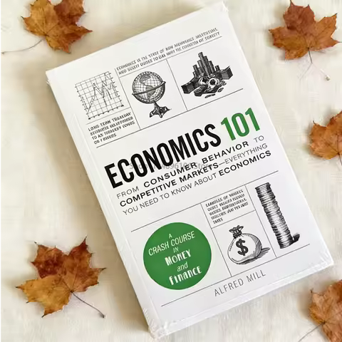 Economics 101 From Consumer Behavior To Competitive Markets A Crash Course in Money and Finance Econ