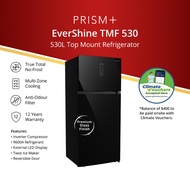 PRISM+ Evershine TMF 530 | 530L Glass Finish Top Mount Freezer Refrigerator