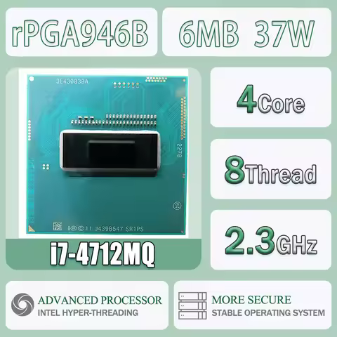 Intel Core I7-4712MQ 2.3GHz 4 Cores 8 Threads 6M 37W I7 4712MQ Computer CPU Processor Server Socket 