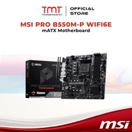 TMT MSI PRO B550M-P WIFI6E AM4 mATX Motherboard