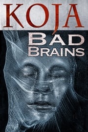 Bad Brains Kathe Koja