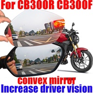 For HONDA CB300R CB300F CB300 R F CB 300 R F Accessories Convex Mirror Increase Enlarge Rearview Mir