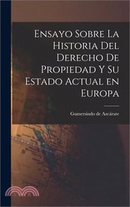 66027.Ensayo Sobre la Historia del Derecho de Propiedad y su Estado Actual en Europa