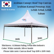 Arabian Design Silver White 20' x 20' UV Canvas Only Canopy Tent Roof Top Kanvas Korea Bumbung Khema