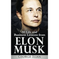 Elon Musk: Life and Business Lessons from Elon Musk | Business