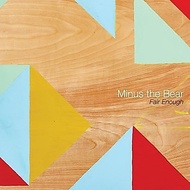 Minus The Bear - Fair Enough